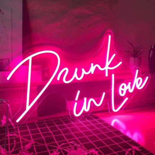 Drunk In Love Neon Sign 02